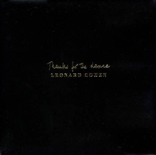 Leonard Cohen – Thanks For The Dance